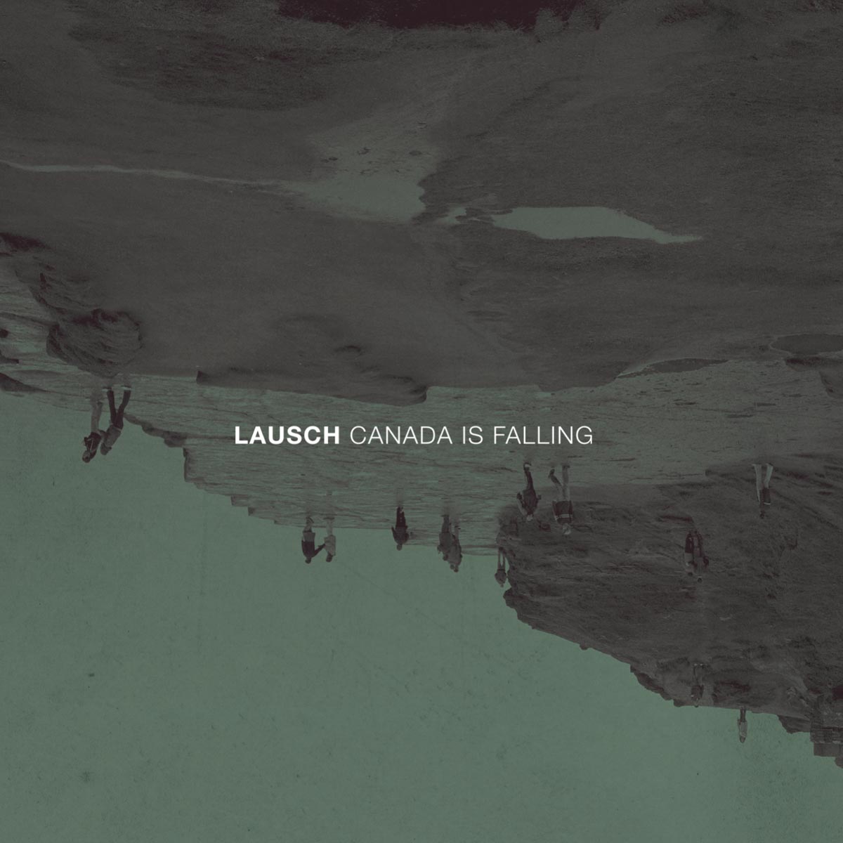 LAUSCH – Canada is Falling Album Cover